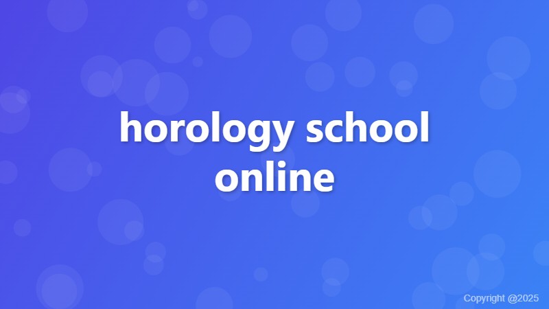 horology school online