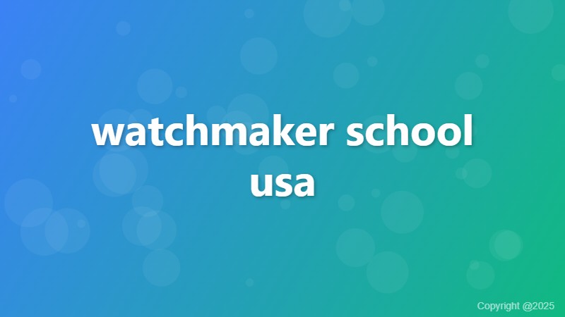 watchmaker school usa